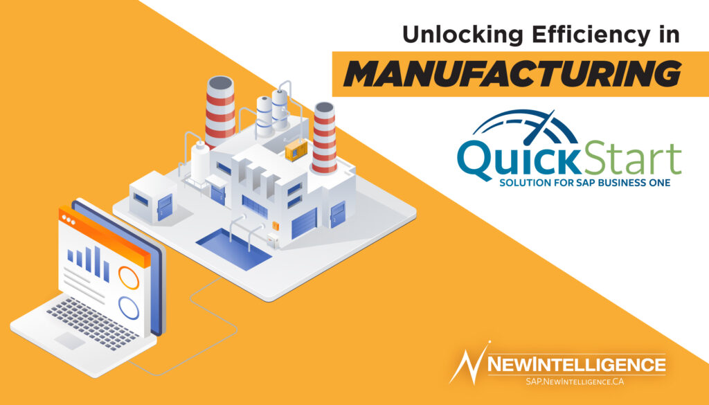 Unlocking Efficiency in Manufacturing with QuickStart for SAP Business One