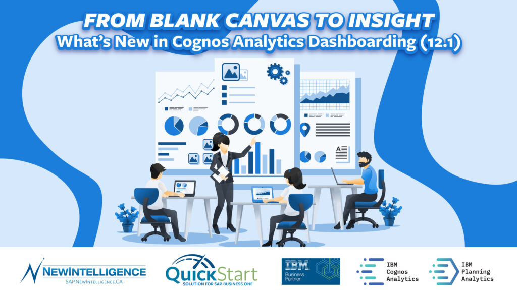What’s New in Cognos Analytics Dashboarding (12.1)